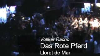 Vollker Racho - Das Rote Pferd Lloret de Mar