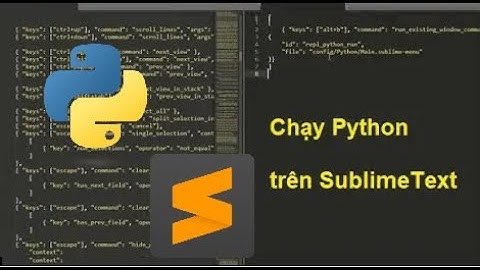 [Python] Hướng dẫn chạy Python bằng Sublime Text | Python cơ bản