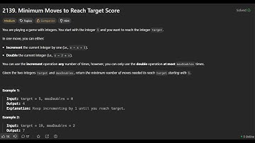 Leetcode - 2139. Minimum Moves to Reach Target Score | Live Solution