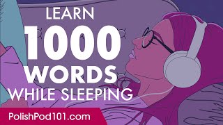 Polish Conversation: Learn while you Sleep with 1000 words