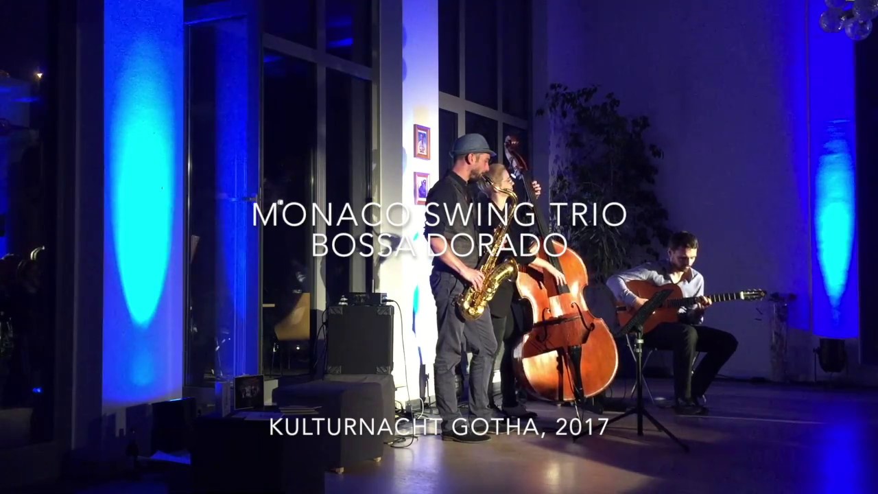 Monaco Swing Trio - Bossa Dorado