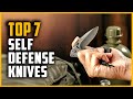 Top 7 best self defense knives in 2024