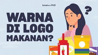 Kenapa Warna-Warna Ini Selalu Ada di Logo Makanan
