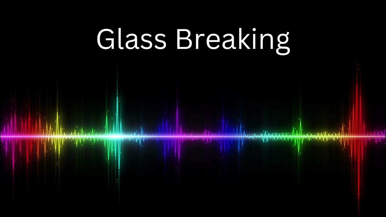 Glass Breaking Sound Effect YouTube