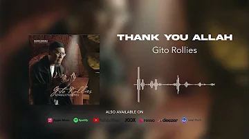 Gito Rollies - Thank You Allah (Official Audio)