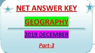 Geography Nta Ugc 2019 December Answer Key, Geography Net Questions, 2019 Net Geography Question,