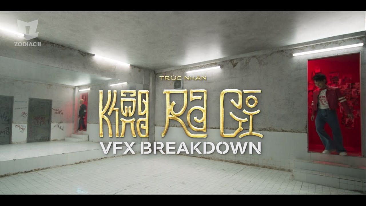 Breakdown VFX Mv "KHÔNG RA GÌ" - Trúc Nhân