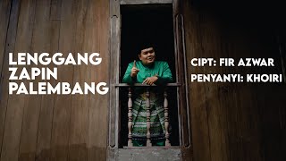 Lagu Melayu Palembang 'LENGGANG ZAPIN PALEMBANG'. Cipt.Fir Azwar. Penyanyi. Khoiri