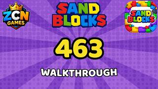 Sand Blocks Level 463 – Full Walkthrough | All Solutions