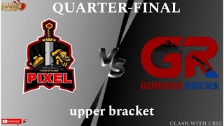 LIVE: Pixel v/s Gorkha rocks | Quarter final | Upper Bracket | Clash of Clans Tournament ⚔️ ✨️