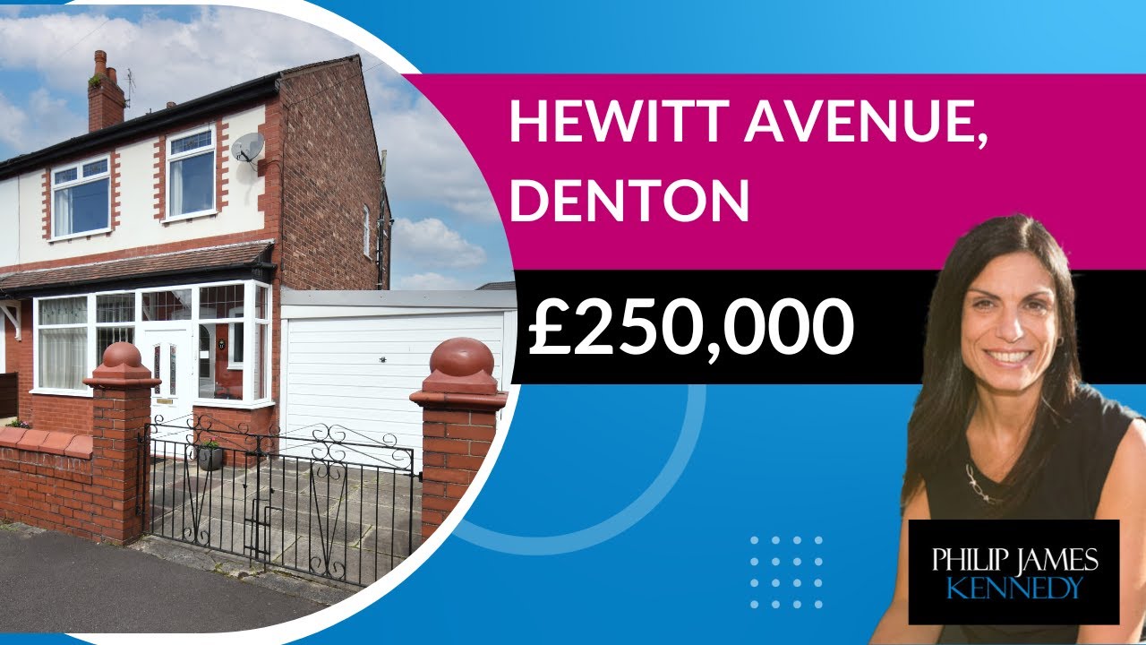 Hewitt Avenue, Denton £270,000 YouTube