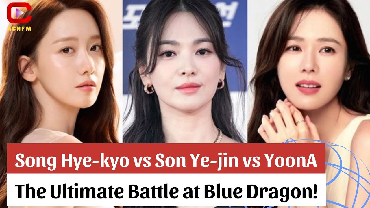 Сон Хе Гё против Сон Йе Джин против Юны — Величайшая битва лучших богинь Кореи на Blue Dragon!