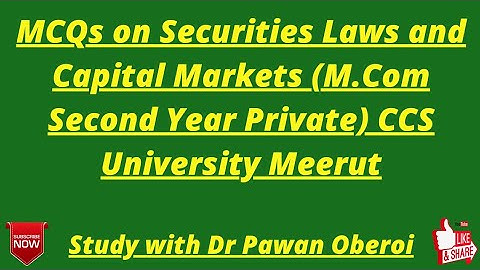 MCQs on Securities Laws and Capital Markets (M.Com Second Year Private) CCS University Meerut