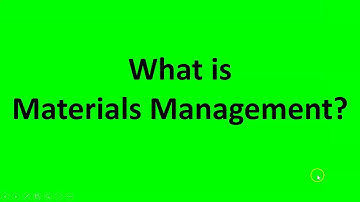 What is  Materials Management