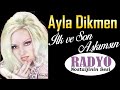 Ayla Dikmen - İlk ve Son Aşkımsın (1978)