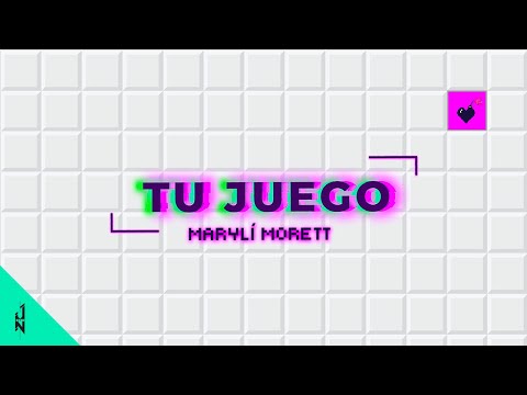 Tu Juego 👾 - Maryli Morett (Video Oficial)