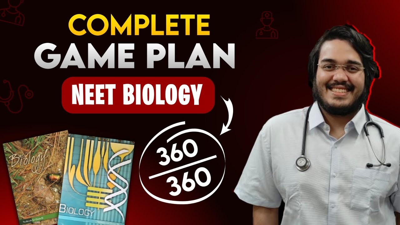 360-360-in-neet-24-25-biology-if-you-do-this-complete-gameplan-by-dr