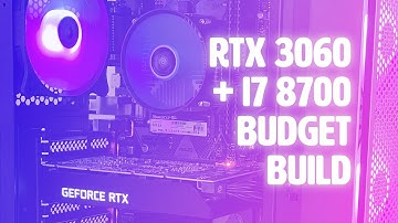 Budget Gaming PC Build - RTX 3060 + i7 8700 - Mostly Used Parts