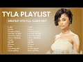 Tyla Songs Playlist 2024 The Best Of Tyla Greatest Hits Full Album 2024 Tyla Songs Playlist 2024 The Best Of Tyla Greatest Hits Full Album 2024