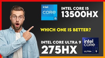 Vergelijking Intel Core i5 13500HX versus Intel Core Ultra 9 275HX