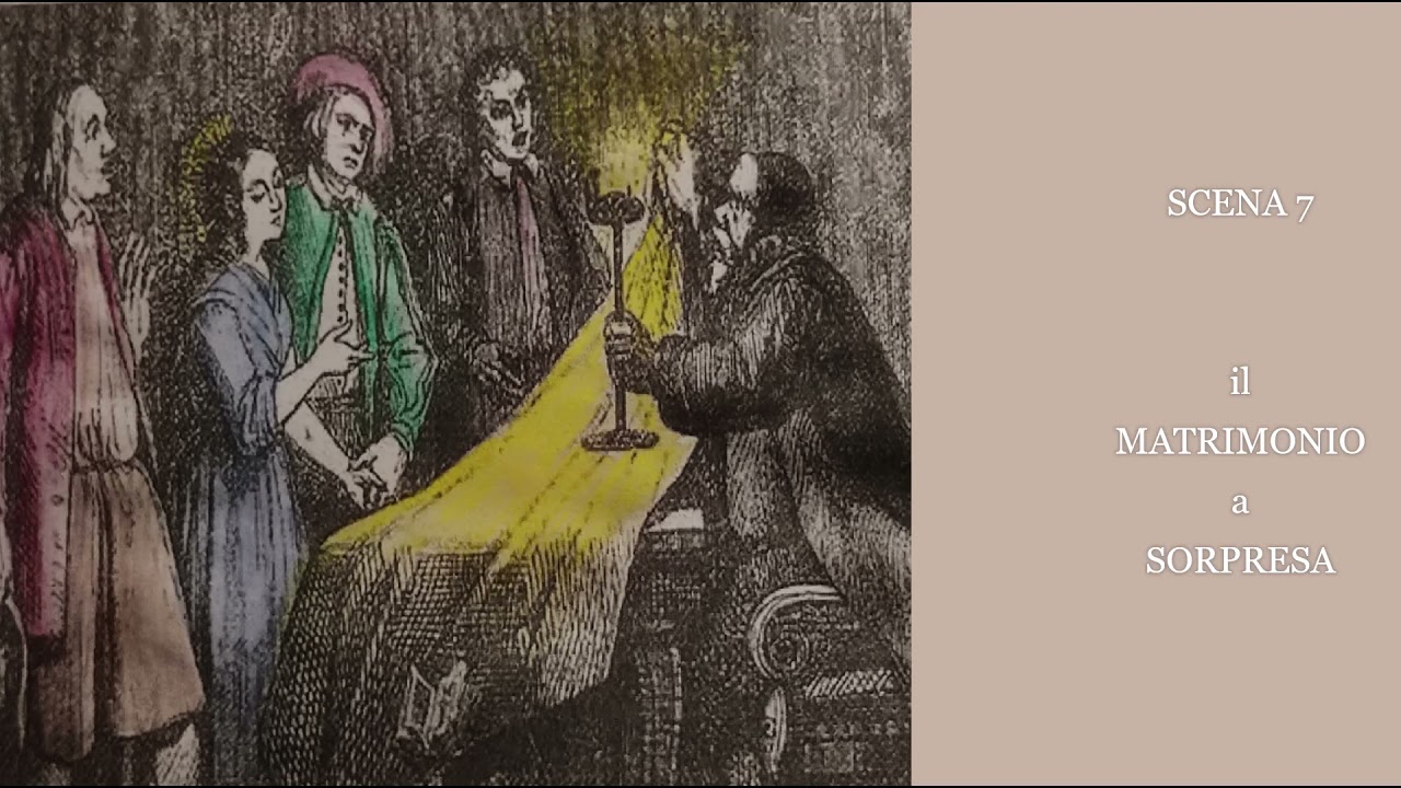 Promessi Sposi - scena 7 IL MATRIMONIO A SORPRESA - YouTube