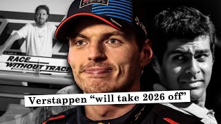 Max Verstappen 'will take 2026 off' says Chandhok