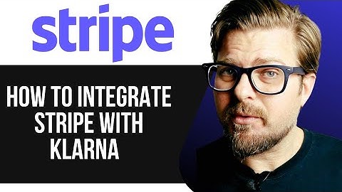 HOW TO INTEGRATE STRIPE WITH KLARNA - 2025