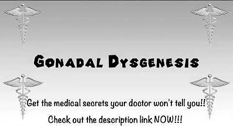 How to Pronounce Gonadal Dysgenesis