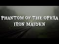 PHANTOM OF THE OPERA - IRON MAIDEN | Subtitulos Español-Inglés