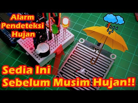 tutorial-cara-membuat-alarm-hujan---arduino-project-indonesia-sederhana