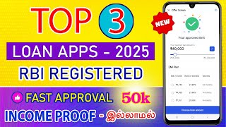 TOP 3 - Fast Approval Loan App - NO INCOME PROOF - Loan App Tamil - Best Loan Apps 2025 - Loan App