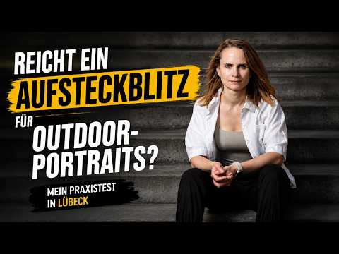 Reicht ein Aufsteckblitz für Outdoor-Portraits?