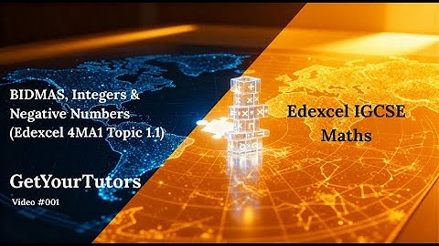 IGCSE Maths: BIDMAS, Integers & Negative Numbers (Edexcel 4MA1 Topic 1)