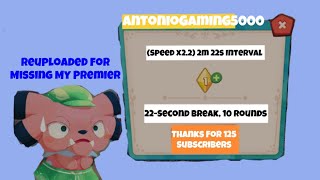 (Speed x2.2) 2m 22s Interval [22-Second Break, 10 Rounds] {Reuploaded For Missing My Premiere}