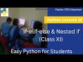 Python Lecture 14 | if-elif-else &amp; Nested if | Class XI | IT/ITES | Vocational Education 