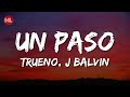 Trueno, J Balvin - UN PASO (Letra / Lyrics)