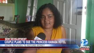 COUPLE PLANS TO SUE THE PRINCESS RAMADA HOTEL