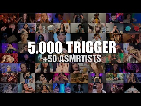 #36 | ASMR 5,000 TRIGGERS with 50+ ASMRtists | Ultimate Global Collab