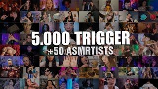 #36 | ASMR 5,000 TRIGGERS with 50+ ASMRtists | Ultimate Global Collab