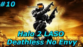 Halo 2 Anniversary LASO Deathless No Envy | Day 10 | Moist Cr1tikal 20k Challenge