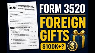 Form 3520 Walkthrough | Foreign Gift Reporting Step-by-Step News