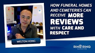How Funeral Homes and Cemeteries Can Receive More Reviews with Care and Respect