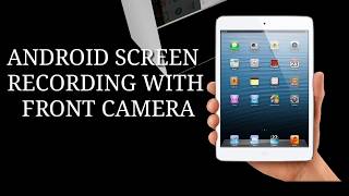 BEST SCREEN RECORDER ANDROID WITH FRONT CAMERA.  !!DU RECORDER screenshot 5