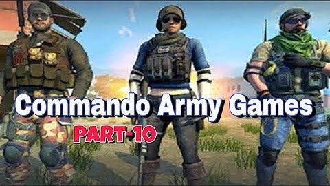 Part-10 | commando army games offline | कमांडो आर्मी गेम्स ऑफलाइन |commando war army game |Mks Music