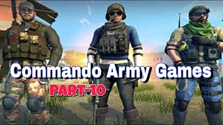 Part-10 | commando army games offline | कमांडो आर्मी गेम्स ऑफलाइन |commando war army game |Mks Music screenshot 3