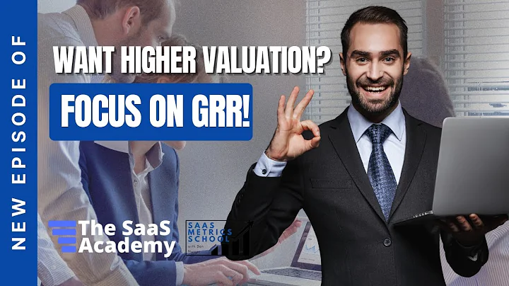 What is the Impact of Gross Revenue Retention on Valuation? | SaaS Metrics School | GRR
