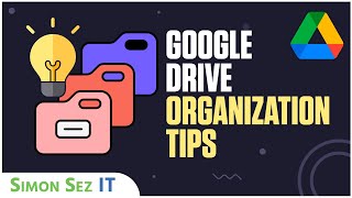 How to Use Google Drive: File Organization Tips for Beginners