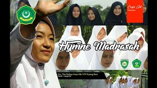 HYMNE MADRASAH (COVER MTS NW KARANG BARU)