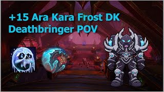 +15 Ara Kara Frost DK Deathbringer POV | TWW Season 3 M+