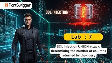 SQL Injection Lab 7 | UNION Attack – Finding Number of Columns | PortSwigger SQLi Labs